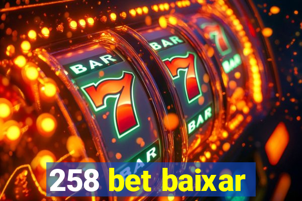 258 bet baixar